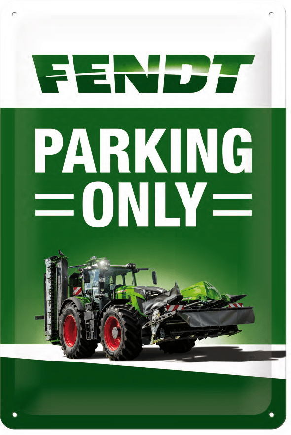 Fendt Parking Only Sign